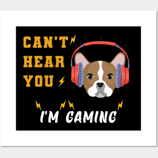 Dog lovers - dog gamers can't hear your i'm gaming Posters and Art